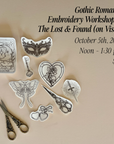 Gothic Romance Embroidery Workshop at The Lost & Found
